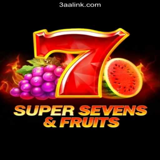 Experience the Thrills of 7SuperSevensFruits: The Premier Slot Game on 3AA.COM Platform-Oficial Slots Brasil #1