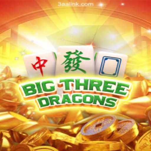 Unveiling BigThreeDragons: The New Sensation on 3AA.COM - Oficial Slots Brasil #1