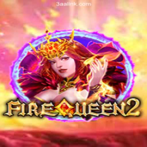 FireQueen2: Unleashing the Flames on 3AA.COM Platform-Oficial Slots Brasil #1