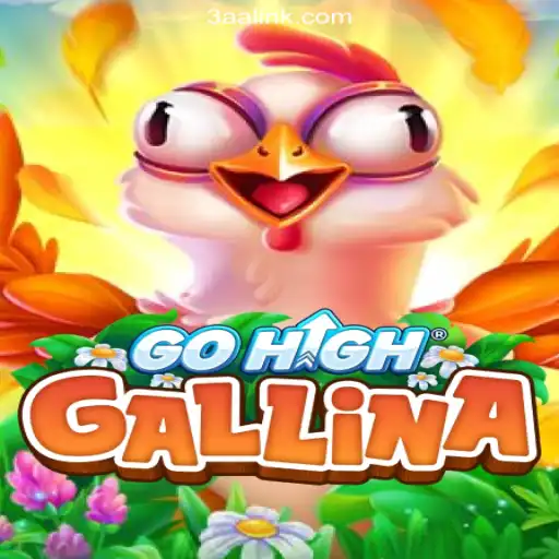 Explore the Thrilling World of GoHighGallina: A Top-Rated Slot Game on 3AA.COM Platform